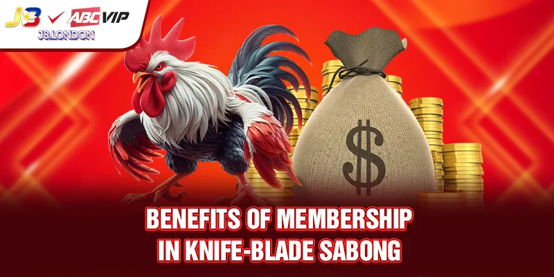 Benefits of membership in Knife-Blade Sabong
