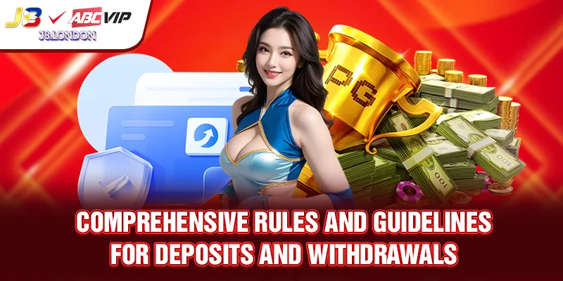 Detailed Regulations and Guidelines on Deposit and Withdrawal Limits at J8