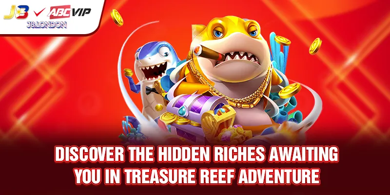 Explore Hidden Riches in the Treasure Reef Adventure