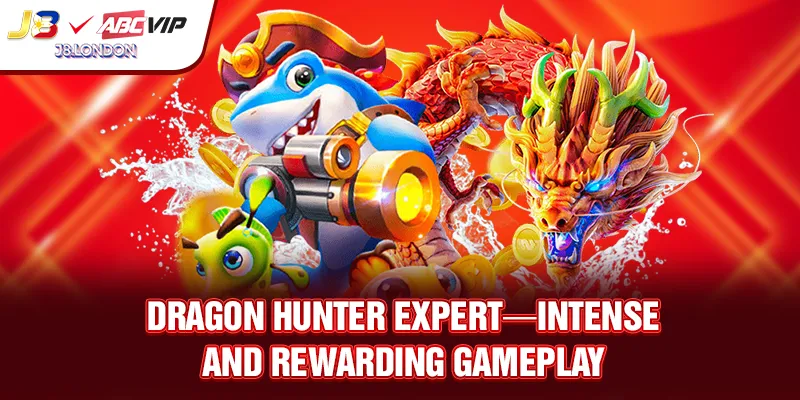 Dragon Hunter Expert—intense and rewarding gameplay
