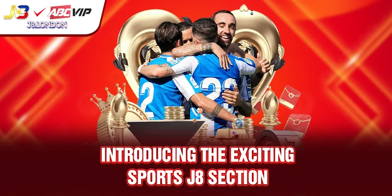 Introducing the exciting Sports J8 section